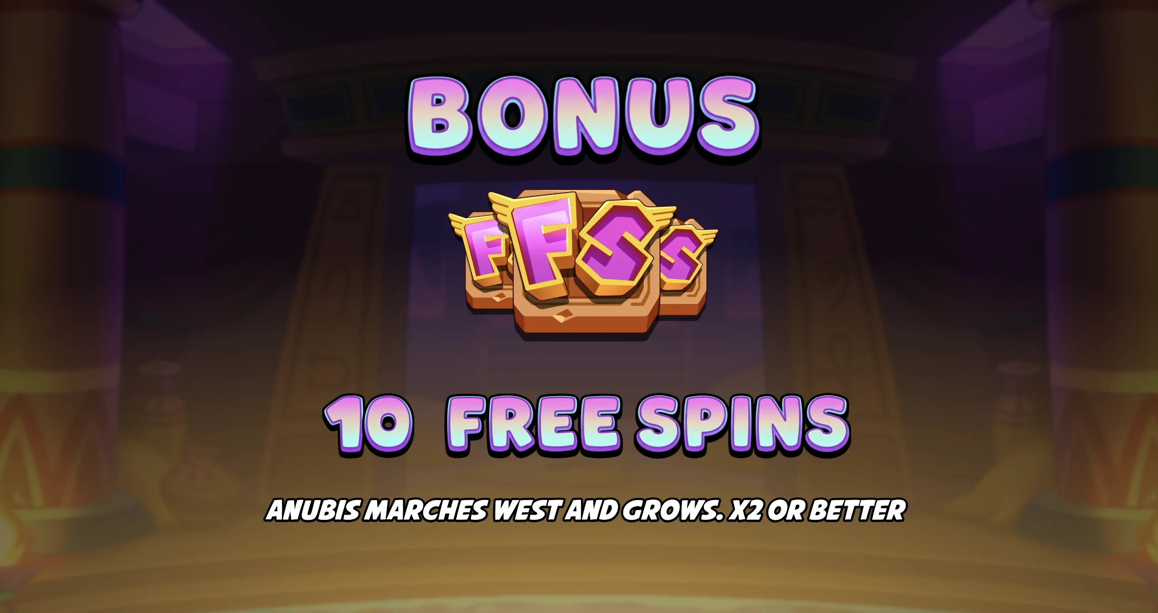 Bonus splash: 10 free spins, Anubis marches west