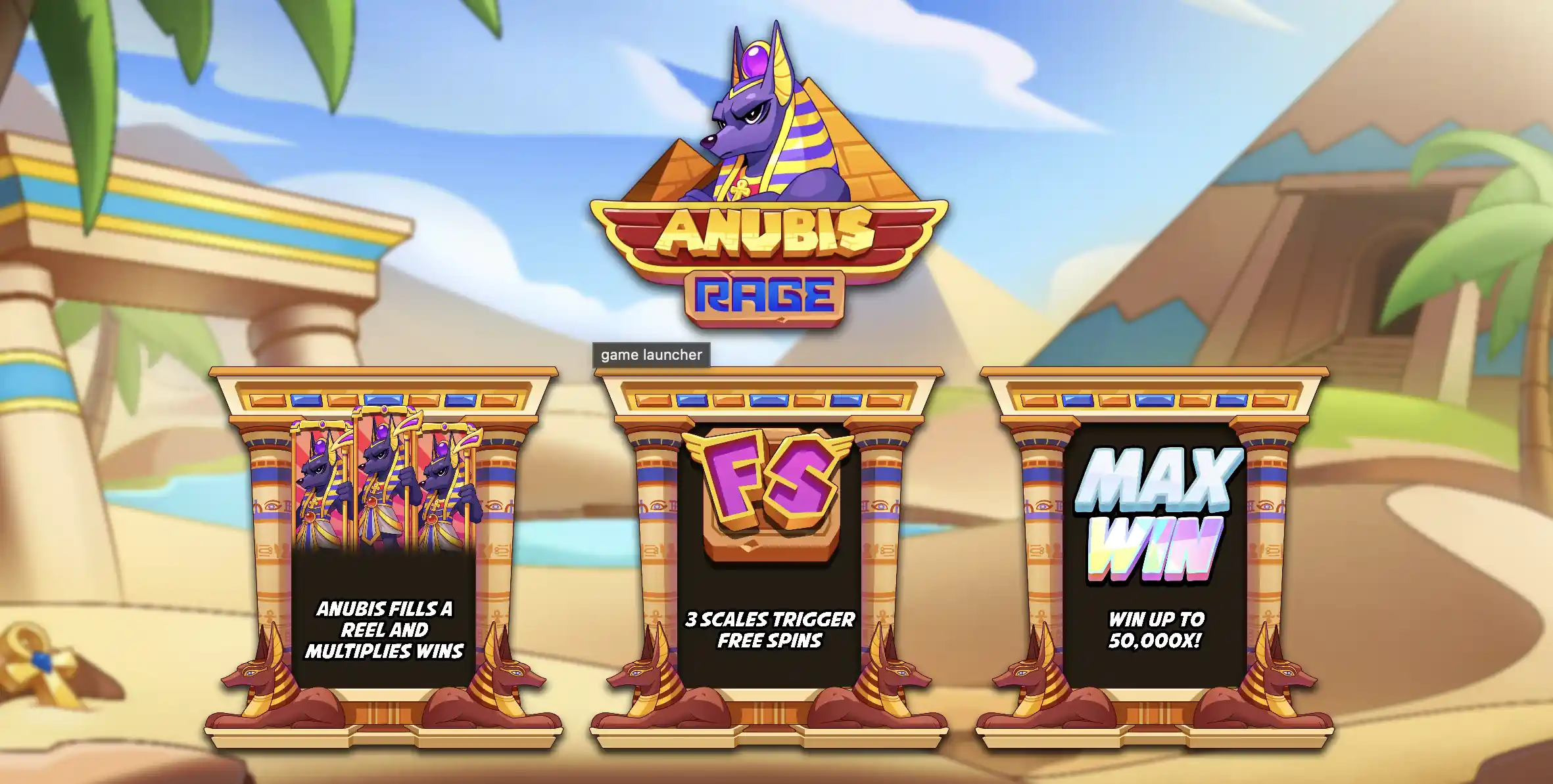 Anubis Rage launcher with three feature pillars